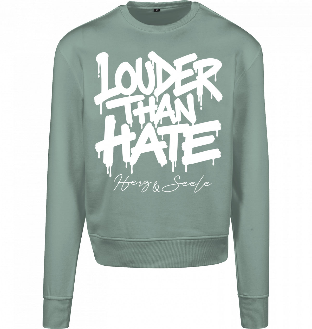 LOUDER THAN HATE – HERZ & SEELE SWEATER - UNISEX