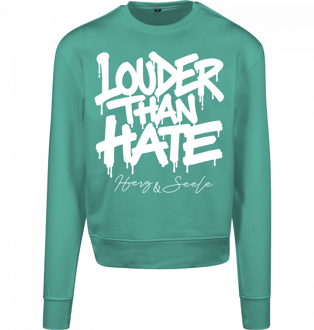LOUDER THAN HATE – HERZ & SEELE SWEATER - UNISEX